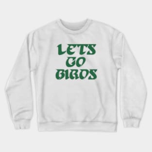 Lets Go Birds, Retro - White Crewneck Sweatshirt